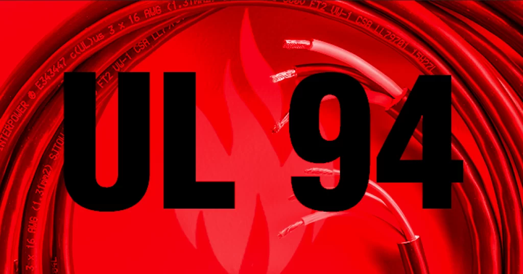 TIÊU CHUẨN CHỐNG CHÁY UL-94 LÀ GÌ? VÀ KHẢ NĂNG CHỐNG CHÁY CỦA POLYCARBONATE